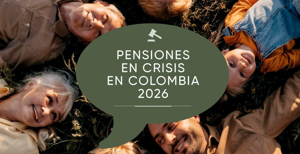 Pensiones en crisis en Colombia 2026